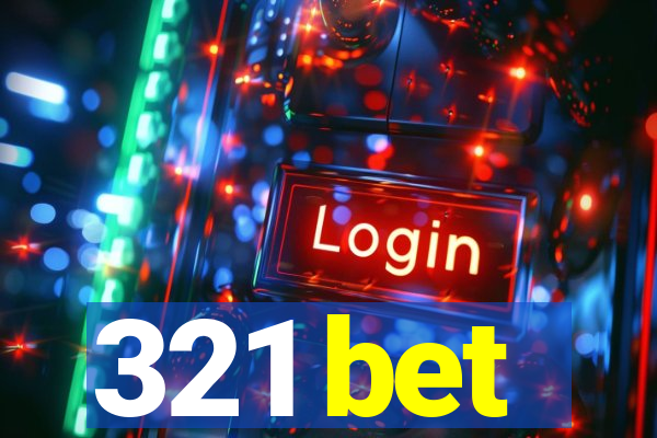 321 bet