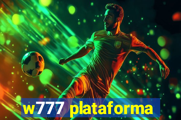 w777 plataforma