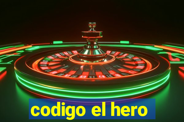 codigo el hero