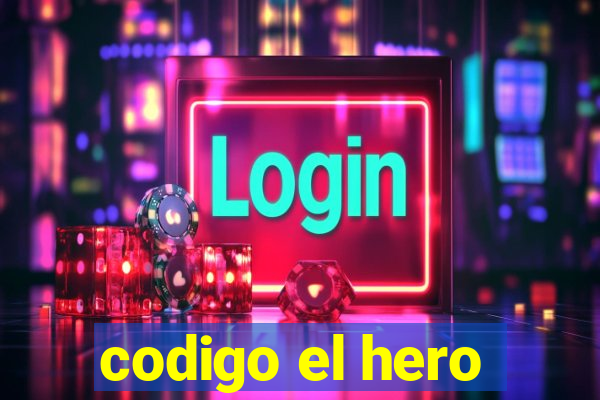 codigo el hero