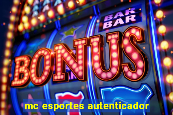 mc esportes autenticador