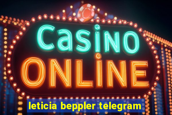 leticia beppler telegram