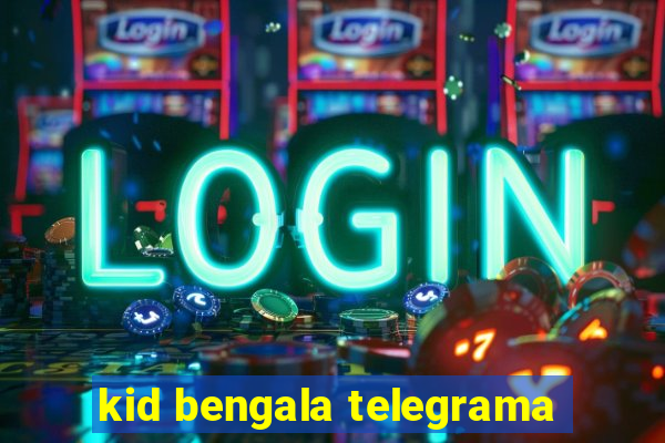 kid bengala telegrama