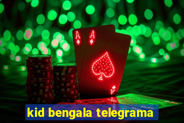 kid bengala telegrama