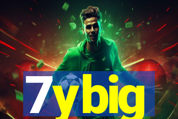 7ybig