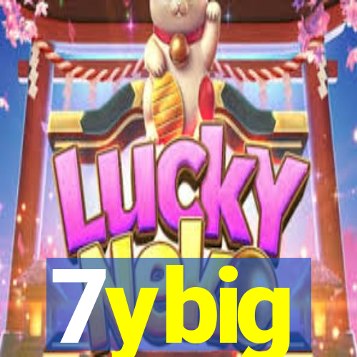 7ybig