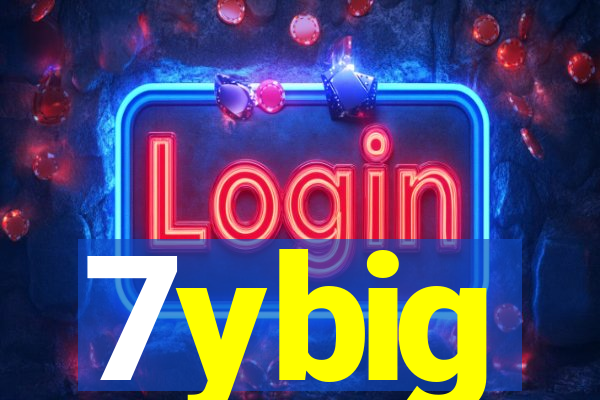 7ybig