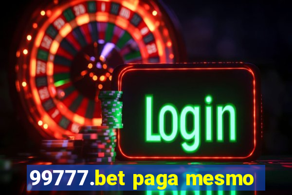 99777.bet paga mesmo