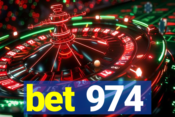 bet 974