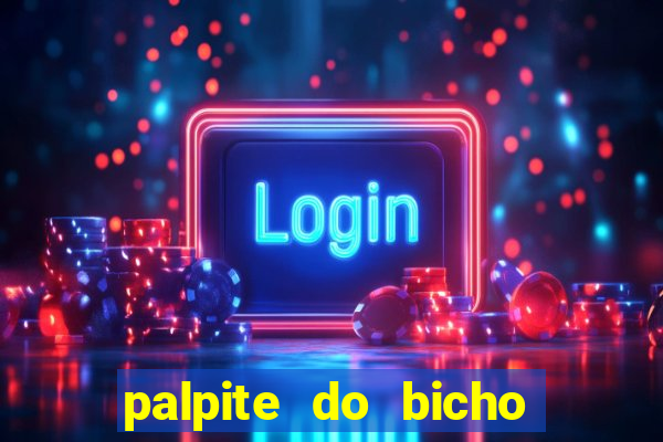 palpite do bicho deu no poste