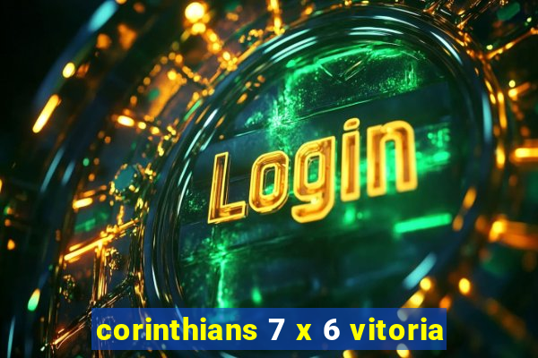 corinthians 7 x 6 vitoria