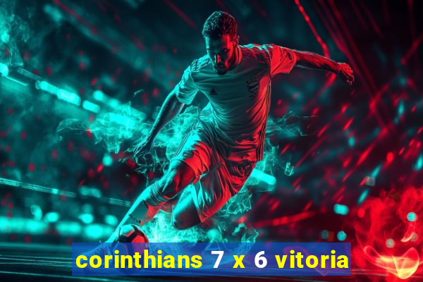 corinthians 7 x 6 vitoria