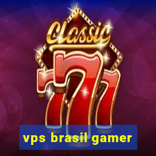 vps brasil gamer