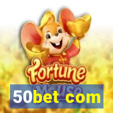 50bet com