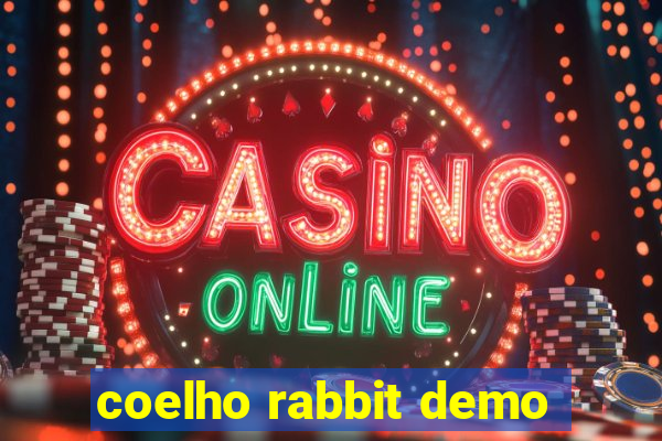 coelho rabbit demo