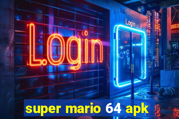 super mario 64 apk