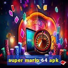 super mario 64 apk