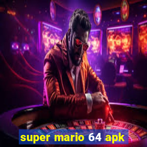 super mario 64 apk