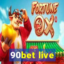 90bet live