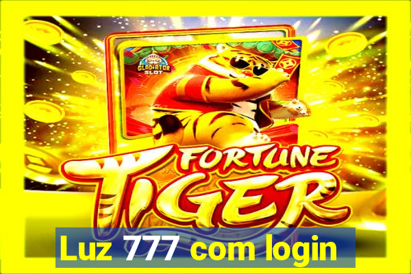 Luz 777 com login