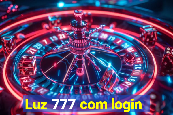 Luz 777 com login