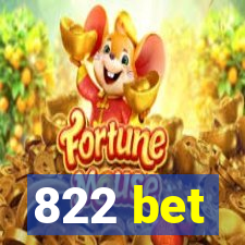 822 bet