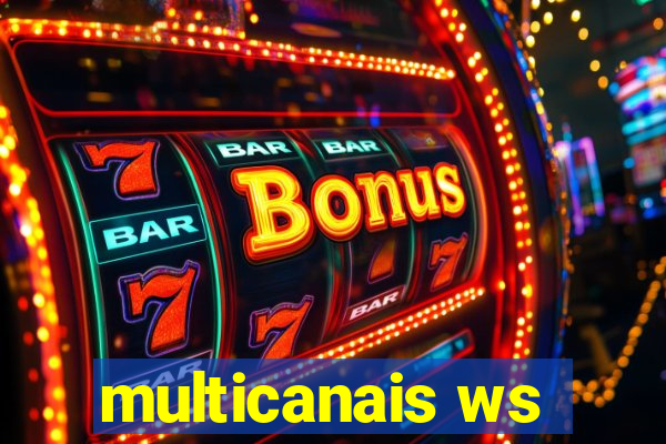 multicanais ws