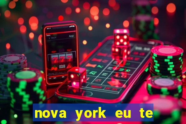 nova york eu te amo download