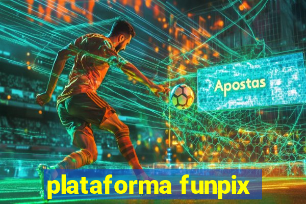 plataforma funpix