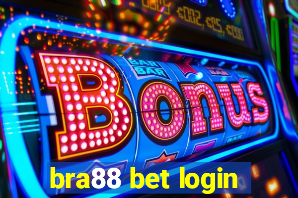 bra88 bet login