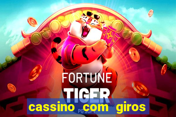 cassino com giros gratis sem deposito