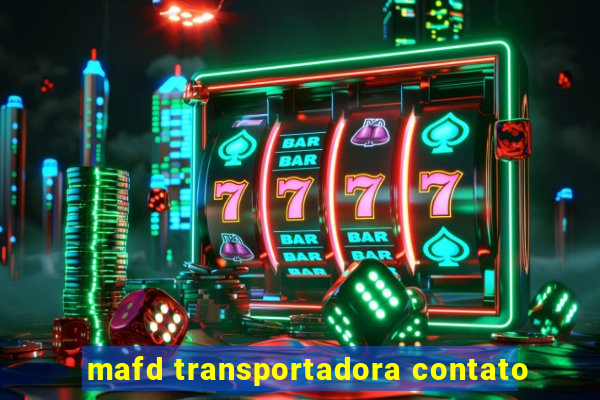 mafd transportadora contato