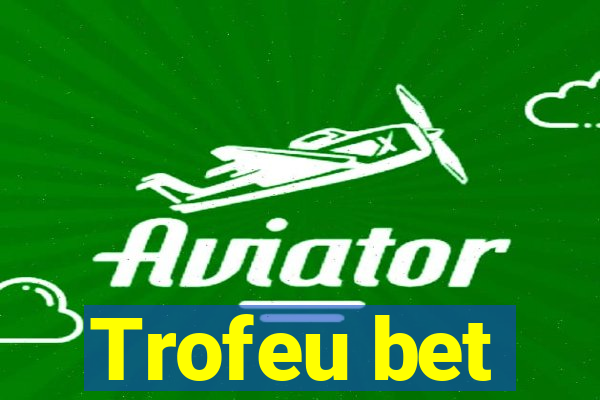 Trofeu bet