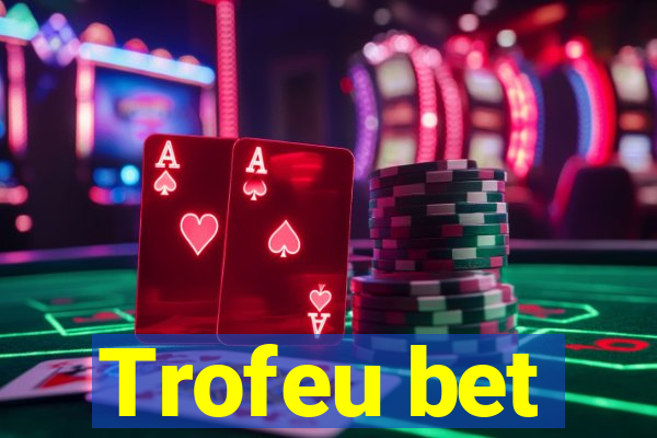 Trofeu bet