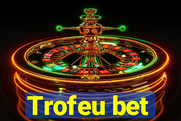 Trofeu bet