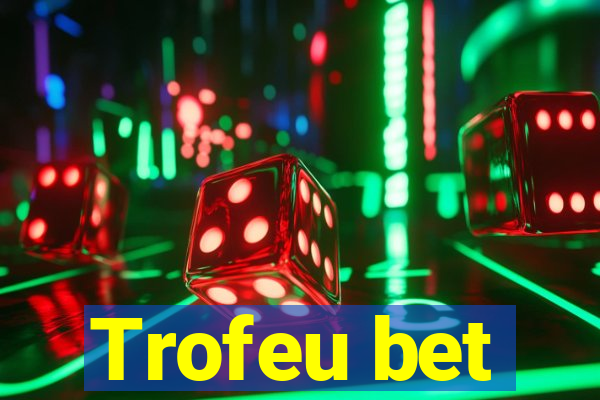 Trofeu bet