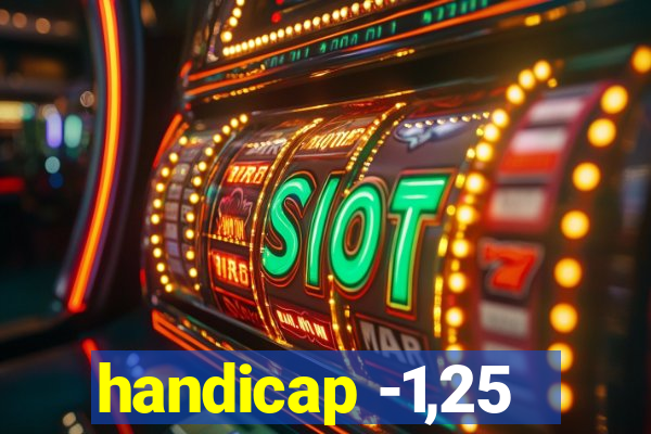 handicap -1,25