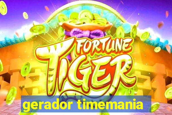 gerador timemania