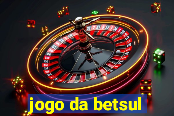 jogo da betsul