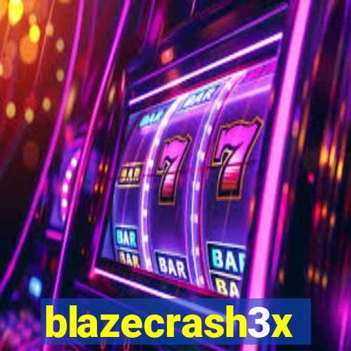 blazecrash3x