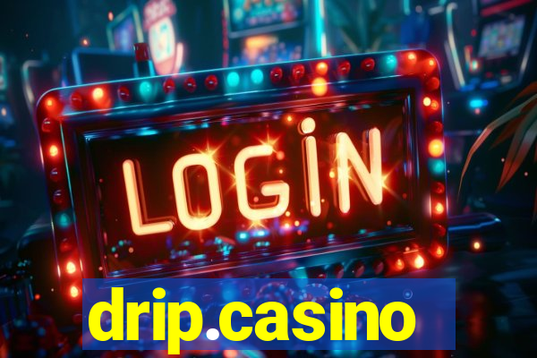 drip.casino