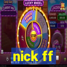 nick ff