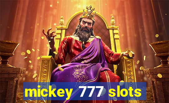 mickey 777 slots