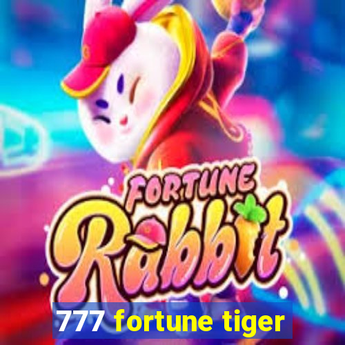 777 fortune tiger