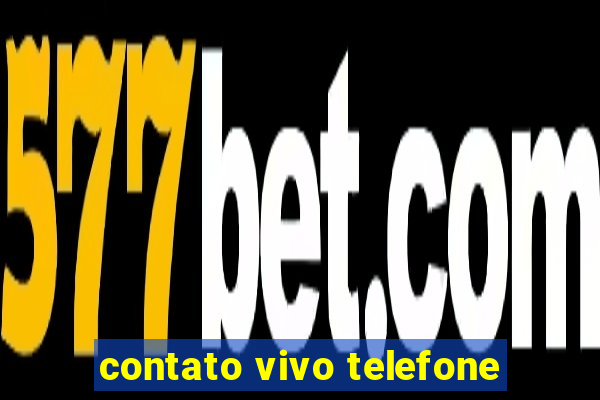 contato vivo telefone