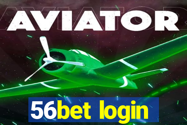 56bet login