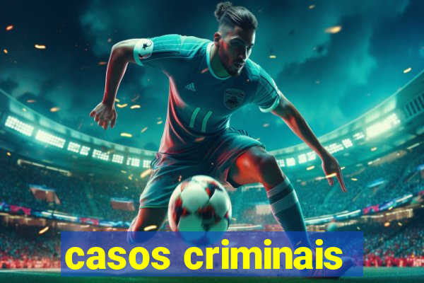 casos criminais