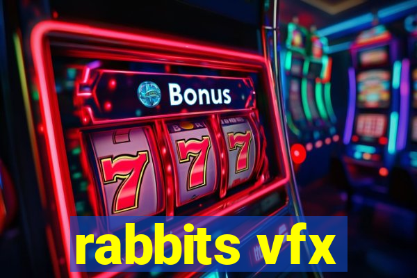 rabbits vfx