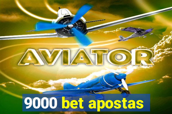 9000 bet apostas