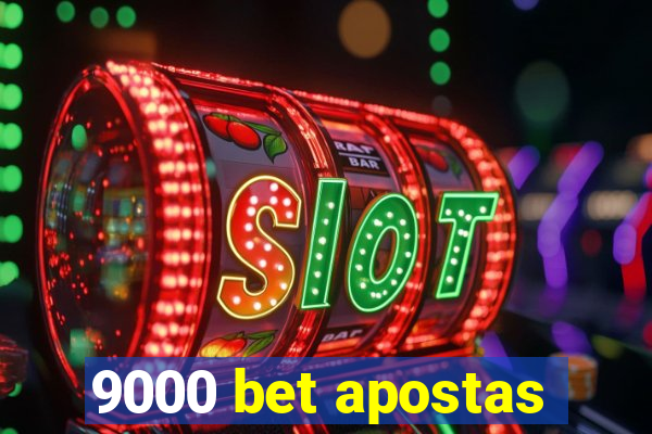 9000 bet apostas